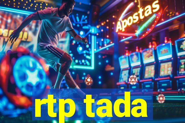 rtp tada